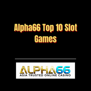Alpha66 Top 10 Slot Games - Logo - ha66m